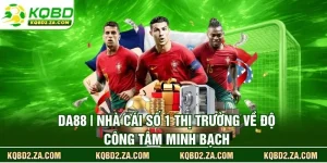 DA88 | Nhà Cái Số 1 Thị Trường Về Độ Công Tâm Minh Bạch